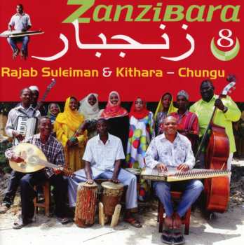 CD Rajab Suleiman: زنجبار = Zanzibara 8: Chungu