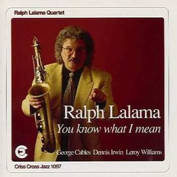 CD Ralph Lalama Quartet: You Know What I Mean