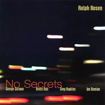 Ralph Rosen: No Secrets