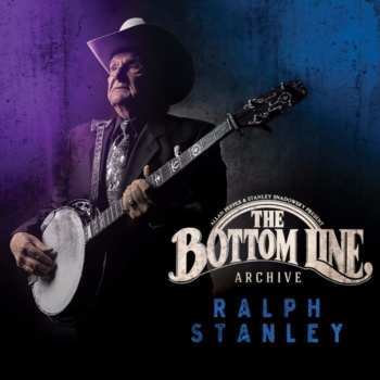 CD Ralph Stanley: Live At The Bottom Line (June 12th, 2002)