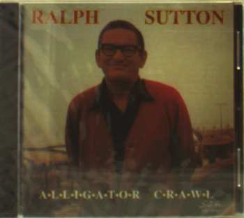 CD Ralph Sutton: Alligator Crawl