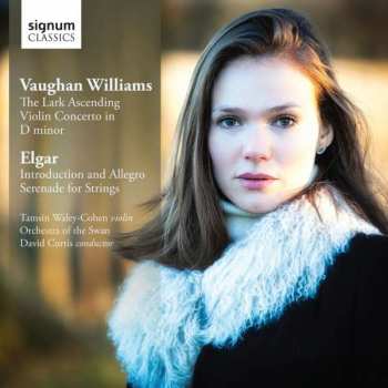 CD Tamsin Waley-Cohen: Vaughan Williams The Lark Ascending Violin Concerto in D minor / Elgar Introduction and Allegro Serenade for Strings