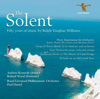 Album Ralph Vaughan Williams: The Solent: Fifty Years Of Music By Ralph Vaughan Williams
