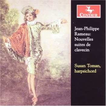 Album Rameau / Toman: Nouvelles Suites De Clavecin