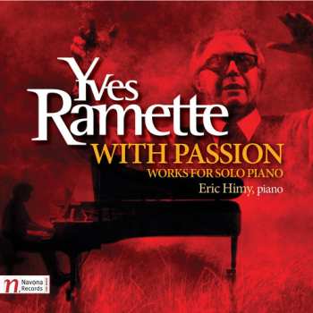 Album Ramette / Miny,eric: With Passion: Works For Solo Piano