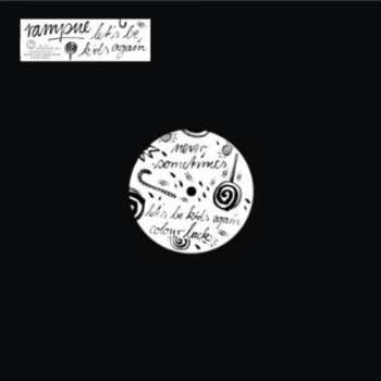 Album Rampue: Let's Be Kids Again