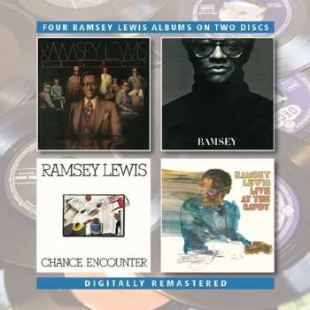 2CD Ramsey Lewis: Legacy / Ramsey / Chance Encounter / Live At The Savoy