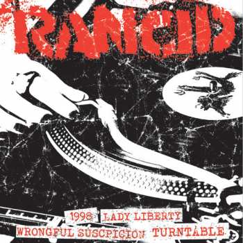 Album Rancid: 1998 / Lady Liberty / Wrongful Suspicion / Turntable