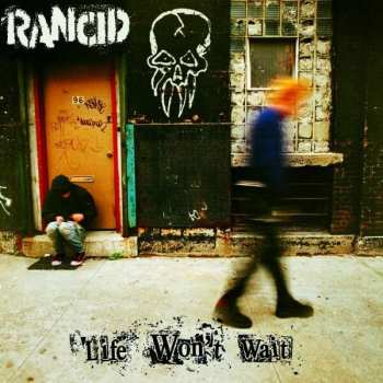 CD Rancid: Life Won't Wait DIGI