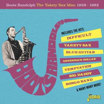 Album Randolph,boots: Yakety Sax Man 1958