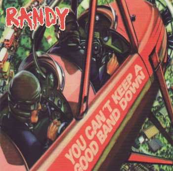 CD Randy: You Can't Keep A Good Band Down