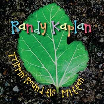 CD Randy Kaplan: Trippin' Round The Mitten