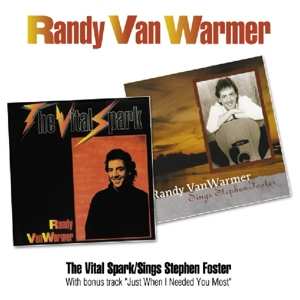 CD Randy Vanwarmer: The Vital Spark / Sings Stephen Foster