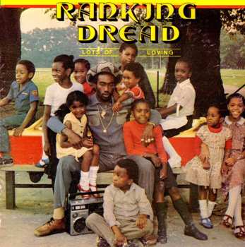 LP Ranking Dread: Lots Of Loving