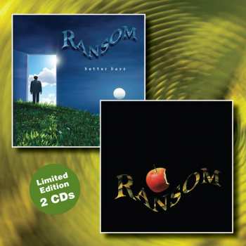 2CD Ransom: Trouble In Paradise / Better Days LTD