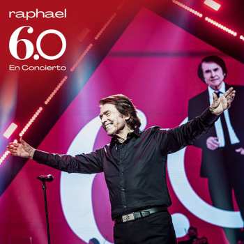 2LP Raphaël: 6.0 En Concierto