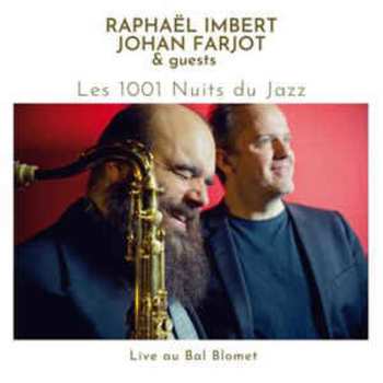 Album Guests: Les 1001 Nuits Du Jazz - Live Au  Bal Blomet
