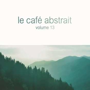 3CD Raphaël Marionneau: Le Café Abstrait (Volume 13) DIGI