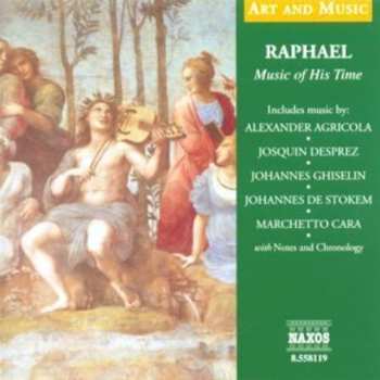 Album Rapheal: Music Of His Time  / Various: Rapheal: Music Of His Time