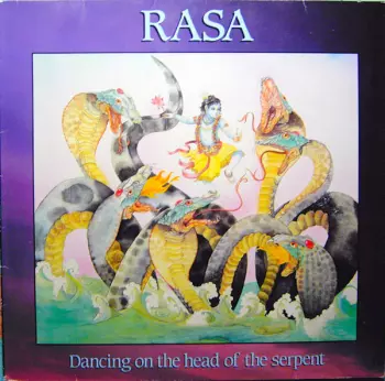Rasa: Dancing On The Head Of The Serpent
