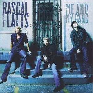 CD Rascal Flatts: Me And My Gang