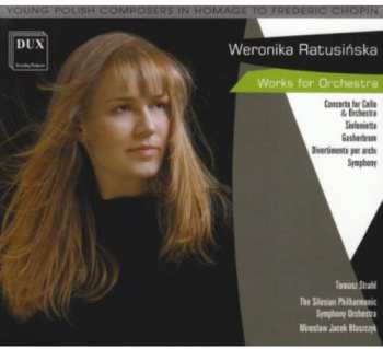 CD Ratusinska / Strahl / Silesian Philharmonic Sym: Works For Orchestra