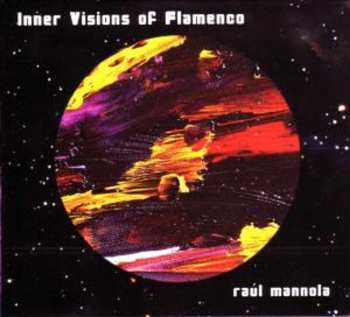 Album Raul Mannola: Inner Visions Of Flamen