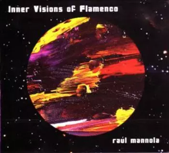 Raul Mannola: Inner Visions Of Flamen