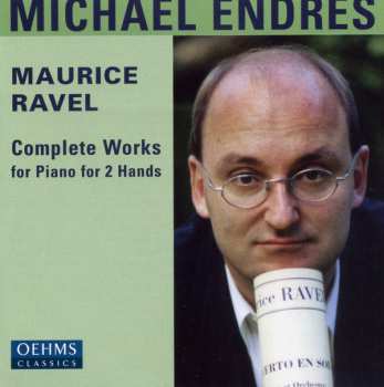 Album Maurice Ravel: Complete Works for Piano for 2 Hands