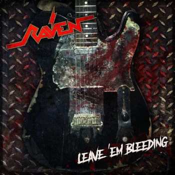 LP Raven: Leave 'Em Bleeding