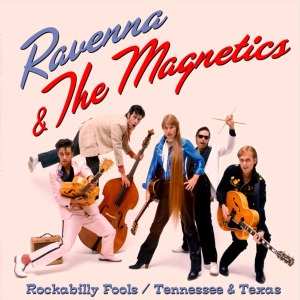 CD Ravenna/magnetics: Rockbilly Fools/tennessee & Texas