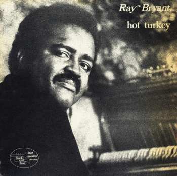 Album Ray Bryant: Hot Turkey