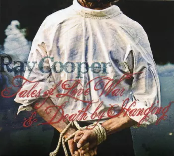Ray Cooper: Tales Of Love, War And Death By Hanging