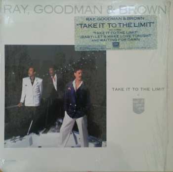 Album Ray, Goodman & Brown: Take It To The Limit