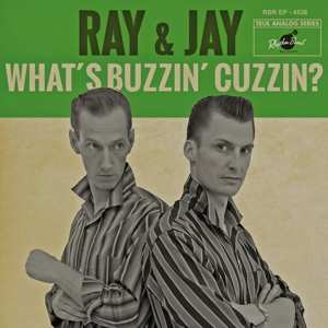 SP Ray & Jay: What's Buzzin' Cuzzin?