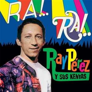 LP Los Kenya: Ra! Rai!