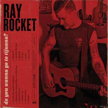 CD Ray Rocket: Do You Wanna Go To Tijuana?