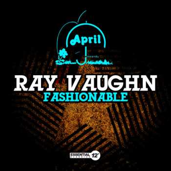 Album Ray Vaughn: Fashionable
