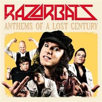 Album Razorbats: Anthems Of A Lost Century