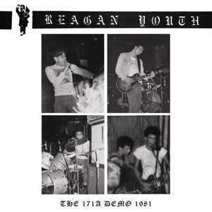 SP Reagan Youth: 7-171a Demo 1981