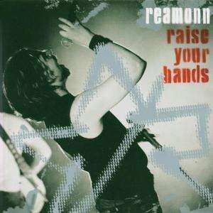 CD Reamonn: Raise Your Hands