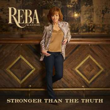 CD Reba McEntire: Stronger Than The Truth