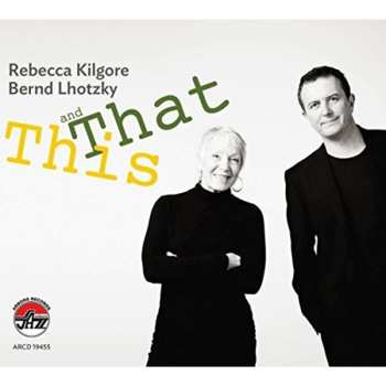 Album Rebecca Kilgore: This And That