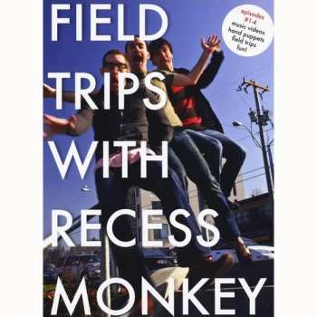Album Recess Monkey: Field Trips With Recess Monkey 1