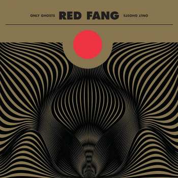 LP Red Fang: Only Ghosts LTD | CLR