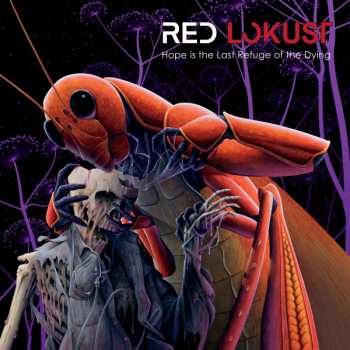 CD Red Lokust: Hope Is The Last Refuge Of The Dying