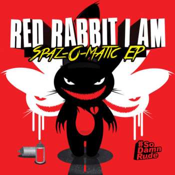 Album Red Rabbit I Am: Spaz