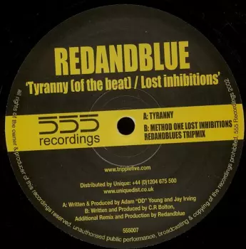 Red & Blue: Tyranny (Of The Beat) / Lost Inhibitions