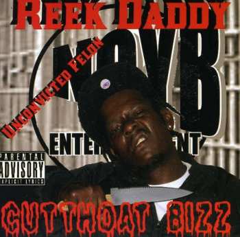Album Reek Daddy: Cutthoat Bizz