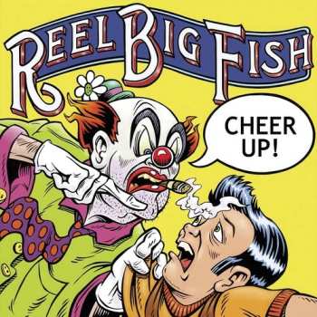 Album Reel Big Fish: Cheer Up!